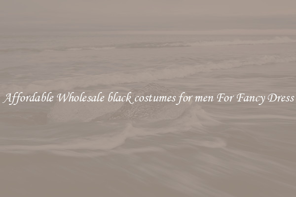 Affordable Wholesale black costumes for men For Fancy Dress