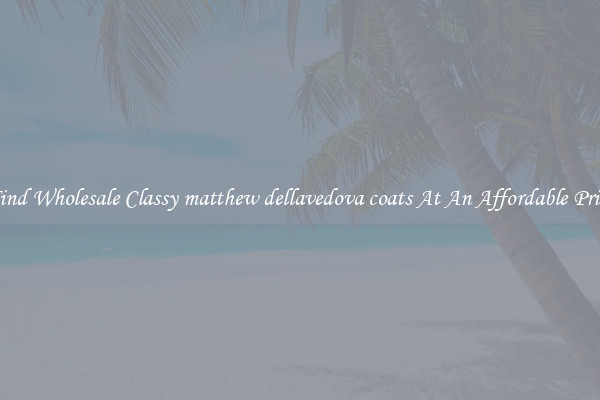 Find Wholesale Classy matthew dellavedova coats At An Affordable Price