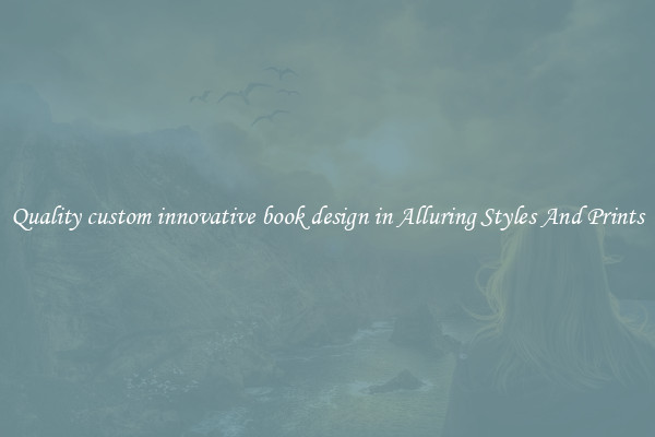Quality custom innovative book design in Alluring Styles And Prints